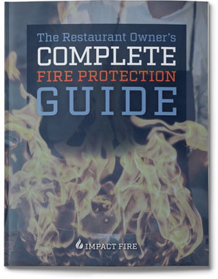 The Restaurant owner’s Complete Fire Protection Guide